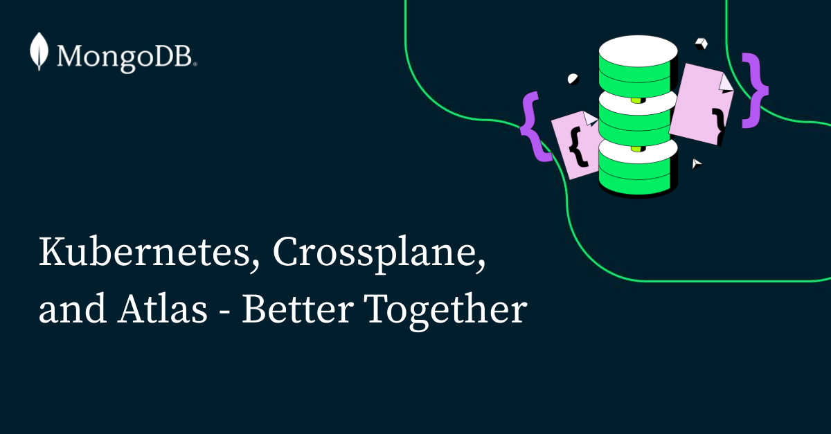 Kubernetes、Crossplane与Atlas——更好的结合